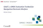 GAJET, a DRDC Evaluation Testbed for Navigation …alberta.ion.org/.../uploads/2013/06/13.06.12-Michel-Clenet-GAJET.pdf · – Surveillance, UAV’s ... CRPA project at DRDC Ottawa