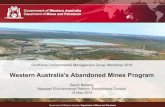 Western Australia’s Abandoned Mines  · PDF fileWestern Australia’s Abandoned Mines Program Sarah Bellamy Manager Environmental Reform, Environment Division ... – Bulong Tailing