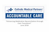Medication Reconciliation through Care Transitions” June · Case Example #1 (Transitions) 73 year-old male at SAR was using their formulary drugs of dutasteride and tamsulosin,