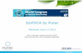 bioFDCA by Purac - Biotechnology Innovation Organization fdca presentation... · ©6/24/2013 1 bioFDCA by Purac Montréal, June 17 2013 Marc Lankveld, Project Director FDCA Hans van