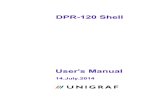 DPR-120 Shell User's Manual - CoreCommercevtminc546/files/Shell_User_Manu… · Title DPR-120 Shell User's Manual Document ID ... 4.1. File formats ... 2.1.DPR Shell The DPR-120 Shell