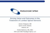 Driving Value and Outcomes in the Treatment of Lumbar ... Value and Outcomes in the Treatment of Lumbar Spinal Stenosis ... (up to Grade 1) ... revisions, removals, or ...