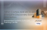 ARM Cortex-M4 MCU and STM32F4 Discovery boardestc.dsr-company.com/images/6/69/OL-L1-ARM_Cortex_M4_basics-2017.pdf2017 ARM Cortex-M4 MCU and STM32F4 Discovery board description Embedded
