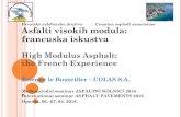 Hrvatsko asfaltersko društvo Croatian asphalt association .... E le Bouteiller_Asfalti visokih modula (EME... · Hrvatsko asfaltersko društvo Croatian asphalt association . ...