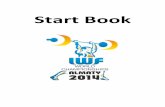Start Book - iwf.net · start book . international ... produced by the iwf tis 07.11.2014 1:12:43 . international weightlifting federation . timetable . almaty ... tkachenko kim ukr