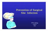 Prevention of Surgical Site Infection - AADO · most nosocomial infection are related to ... • Pt to report S/S of wound infection • No recommendation for incision ... NNIS surgical