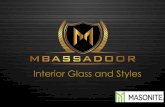 Interior Glass and Styles - Masonite Glass and Styles. 2 ... created by contrast with frosted glass Textured Glass Etched, tinted, raised, mirrored, frosted, or laminated glass. 6