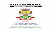 GATED COMMUNITIES IN POLOKWANE, MAY 2005. Communities in Polokwane, May 2005 Polokwane Municipality, Spatial Planning & LUM Business Unit. 1 Docs: #222883/v4 WG Davel CONTENTS Page