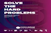 SOLVE THE HARD PROBLEMS COVER - CONVERGE … · confidence to solve the hard problems. ... Nitesh Attal, Convergent Science ... Linux or Windows, no hyperthreading! + Pay as you go: