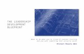 Leadership Development Blueprint - Mitchell Phoenixmitchellphoenix.com/.../2014/08/Leadership+Development+Blueprint.… · Red Pill or Blue Pill? The Leadership Development Blueprint