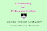 Confidentiality and Professional Privilege · International Code of Medical Ethics HPCSA Ethical Rule 20 ... 4.TO PROTECT THIRD PARTIES ... Who has ownership of medical records ?