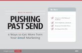BACK TO BASICS PUSHING - Oracle · BACK TO BASICS : PUSHING PAST SEND ... to leverage a mix of tactics that will drive significant and ... Hold back ‘cold’ leads – let sales