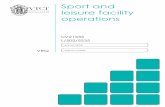 Sport and leisure facility operations - VTCT · Sport and leisure facility operations ... providing a safe and secure environment for yourslf and ... document the criteria that have