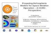 Preparing Heliospheric Models for Space Weather … · Preparing Heliospheric Models for Space Weather Operation – A CCMC Perspective. ... • Taktakishvili et al, 2009,