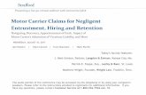Motor Carrier Claims for Negligent Entrustment, Hiring …media.straffordpub.com/products/motor-carrier-claims-for-negligent... · Motor Carrier Claims for Negligent Entrustment,
