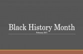 Black History Month History Month Black History Month, also known as National African American History Month, is an annual celebration of achievements by African Americans and a time