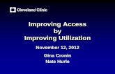 Improving Access by Improving Utilization€¦ ·  · 2015-04-28Improving Access by Improving Utilization ... To provide an ideal patient experience by creating an environment ...