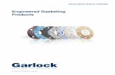 Engineered Gasketing Products€¦ ·  · 2015-08-24Garlock gasketing products are manufactured in completely ... Int. pressure 9.8 psig 0.7 bar Nitrogen: Gasket load 3,000 psi 20.7