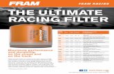 FRAM RACING THE ULTIMATE RACING FILTER RACING  F FRAM Group I, LLC, West Field Court, Lake Forest, IL rinted in UA FRAM Racing No. O.D. OAH Thread FRAM Extra Guard No.