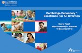 Cambridge Secondary 1 Excellence For All Overvie · Also available, ICT Starter curriculum / portfolio ... Cambridge Secondary 1 Cambridge Checkpoint: assesses learning at the end