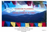 TOURISM PLANNING DEVELOPMENT IN TIBET - … Trevor Sofield Foundation Professor of Tourism University of Tasmania Australia PART II TOURISM PLANNING & DEVELOPMENT IN TIBET