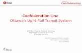 Train Confederation Line - RPIC-IBIC · Train . Confederation Line. ... System Capacity . Train ... Train . Project Management Tools. Document Management: • Third party web based