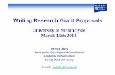 writing research grant proposals -strathclyde 150311 - IFEH research grant proposals -strathclyde... · Structure of Session • Welcome & introductions • Characteristics of successful