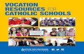 Vocation ResouRces for catholic schools - Vocations … ·  · 2016-11-11On one parent/teacher night, invite the PVD/Vocation Director/Parish ... their community life and mission.