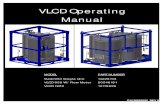 VLCD Manual FINAL - files.  SECTION 1 PREFACE General The VLCD operating manual is designed to be used in conjunction with all VLCD models