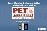 Basic Physics, Instrumentation and Quality Control innucleus.iaea.org/HHW/NuclearMedicine/CardiovascularandPulmonary... · What is fusion imaging? Theoretically, any type of medical