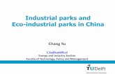 Industrial parks and Eco-industrial parks in China - TU Delft · Industrial parks and Eco-industrial parks in China ... • Definition ... Petro chemistry-CHP plant 3. Aluminum ...