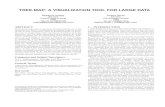 TREE-MAP: A VISUALIZATION TOOL FOR LARGE DATA€¦ ·  · 2017-07-03TREE-MAP: A VISUALIZATION TOOL FOR LARGE DATA Mahipal Jadeja DA-IICT Gandhinagar,Gujarat ... folio etc. This paper