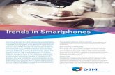 Trends in Smartphones - DSM | Bright Science. Brighter ... · Mobile industry, with not only ... Trends in Smartphones. ... Very probably, the upcoming Samsung S8 will be the ˜ rst