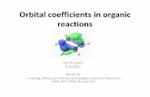 Orbital coefficients in organic reactions - Kirschning Groupkirschning-group.com/...orbital-coefficients-in-organic-reactions.pdf · Why look at orbital coefficients? • When several