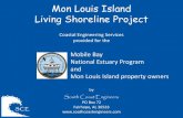 Mon Louis Island Living Shoreline Project - … · Mon Louis Island . Living Shoreline Project . ... Coastal Processes . ... Nearshore sandy beach area . Field Investigation .