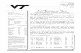 ACC Tournament Time - hokiesports.com · Virginia Tech/ACC Tournament Virginia Tech SID Ofﬁce Room 460 Jamerson Athletic Center Blacksburg, VA 24061 (540) 231-6726 The Virginia