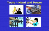 Tools – Hand and Power - Energy Instructor - Steve Geiger€¦ ·  · 2012-12-16Workers using hand and power tools may be exposed to these hazards: objects that fall, fly, are