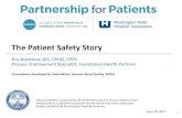 The Patient Safety Story€¦ ·  · 2017-08-11This presentation is supported by the Health Resources and Services Administration ... • Establish a national focus to create leadership