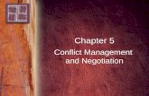 5. Conflict Management and Negotiation - Brands Delmar …€¦ · PPT file · Web view · 2005-11-09Chapter 5 Conflict Management and Negotiation Purpose and Overview Purpose To