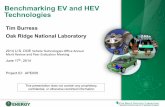 Benchmarking EV and HEV Technologies - US … ·  · 2014-07-22Benchmarking EV and HEV Technologies Tim Burress Oak Ridge National Laboratory . 2014 U.S. DOE Vehicle Technologies
