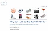 Why can’t we do this at book value? - Kemp Little · Why can’t we do this at book value? Everything you need to know about maintenance of capital ... Comply with Companies Act
