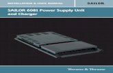 SAILOR 6081 Power Supply Unit and Charger 6081 Power Supply Unit and Charger Installation and user manual Document number: 98-130980-A Release date: January 14, 2011 ... iii Safety