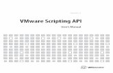 VMware Scripting API User's Manual · Installing the VMware Scripting API on a Windows Machine _____14 ... Retrieving the State of a Virtual Machine _____126 Performing a ...