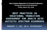 Best Practices in Vocational Transition Assessment for speed/accuracy Writing ... IDEA Definition: ... Best Practices in Vocational Transition Assessment for Adults with Autistic Spectrum