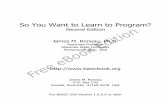 So You Want to Learn to Program? - Opfinderklubben.dk · So You Want to Learn to Program? Second Edition James M. Reneau, ... Modulo Operator: ... Kaleidoscope ...