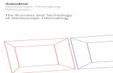 Autodesk Stereoscopic Filmmaking Whitepaper The Business and Technology of Stereoscopic Filmmaking. ... film studios are planning stereo versions of their ... stereoscopic filmmaking