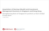 Acquisition of Barclays Wealth and Investment Management business in Singapore … regulatory/2016... ·  · 2016-04-06Acquisition of Barclays Wealth and Investment Management business