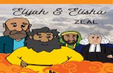 Elijah & Elisha - Cloud Object Storage | Store & Retrieve ... & Elisha Prophets of God In this unit we will take a look at the lives of the prophets Elijah and Elisha and how they