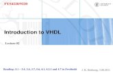Introduction to VHDL - Universitetet i oslo · Plasma and Space Physics VHDL VHDL = Very high-speed integrated circuit Hardware Description Language VHDL is an industry standard for