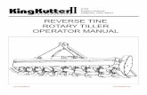 REVERSE TINE ROTARY TILLER OPERATOR MANUAL · REVERSE TINE ROTARY TILLER OPERATOR MANUAL ... inspect equipment or parts before warranty claims ... port, maintenance, and ...